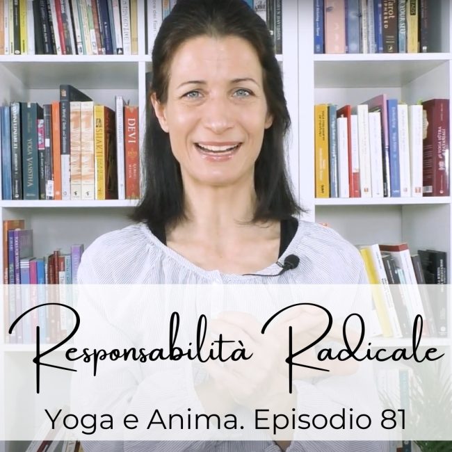 podcast yoga e anima - responsabilità radicale